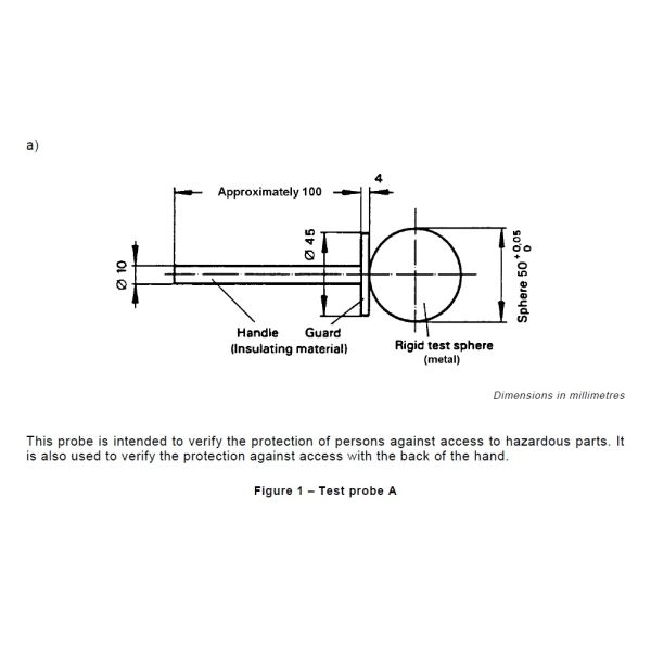 IEC60065 Sphere Probe 50MM Ingress Protection Test Equipment