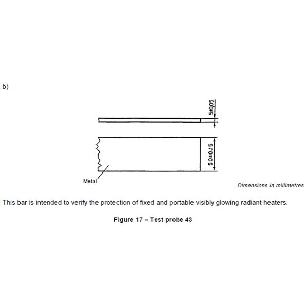IEC61032 Figure 17 Test Bar 43 Test Finger Probe , Test Probe 43
