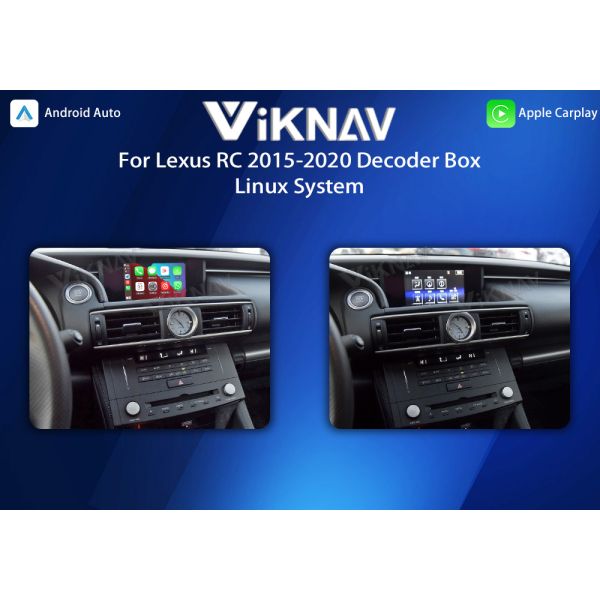 Viknav Linux System For Lexus RC 2015-2020 Wireless Apple CarPlay Android Auto Only Support Original Car OEM Screen