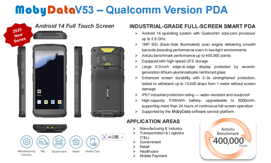 Mobydata V53 – Qualcomm Version octa-core processor up to 2.8 GHz PDA